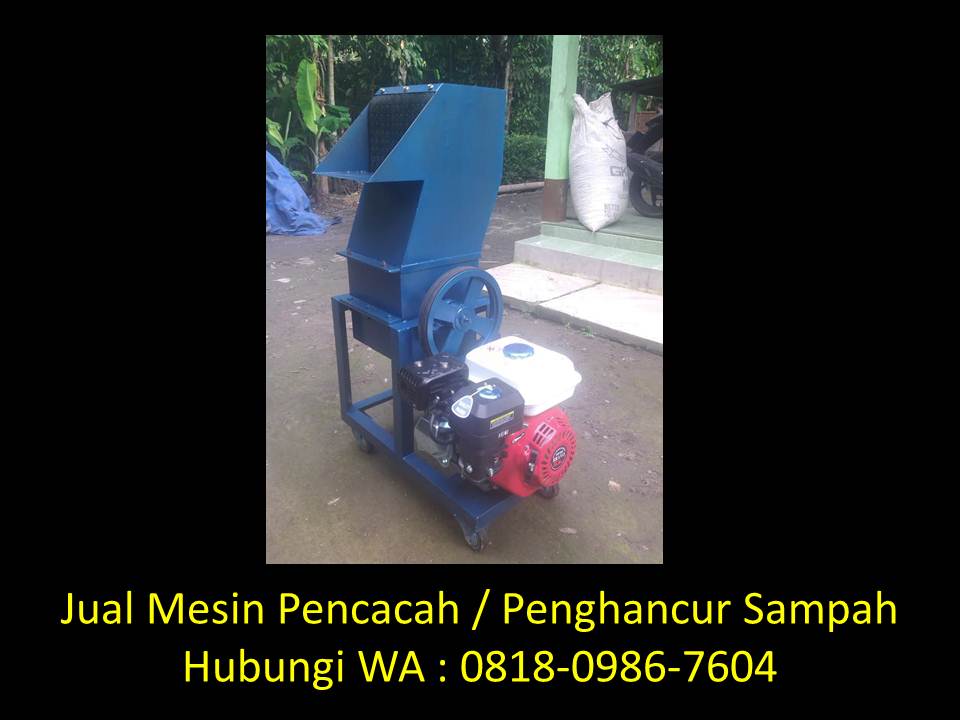 Pabrik pencacah plastik di Bandung WA : 0818-0986-7604  Penghancur-sampah-organik-di-bandung